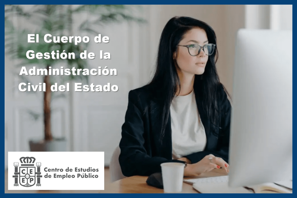 Gestión de la Administración Civil del Estado GACE Centro de Estudios de Empleo Público CEEP
